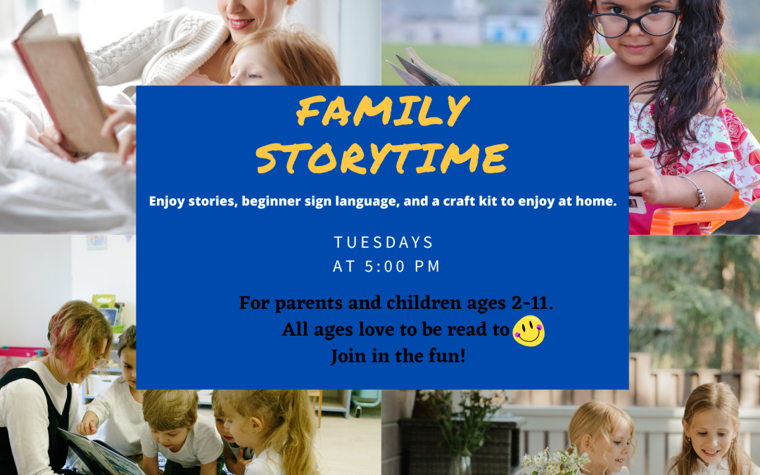 Family Storytime on Tuesdays at 5:00 PM