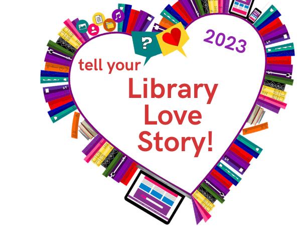 Tell your library love story