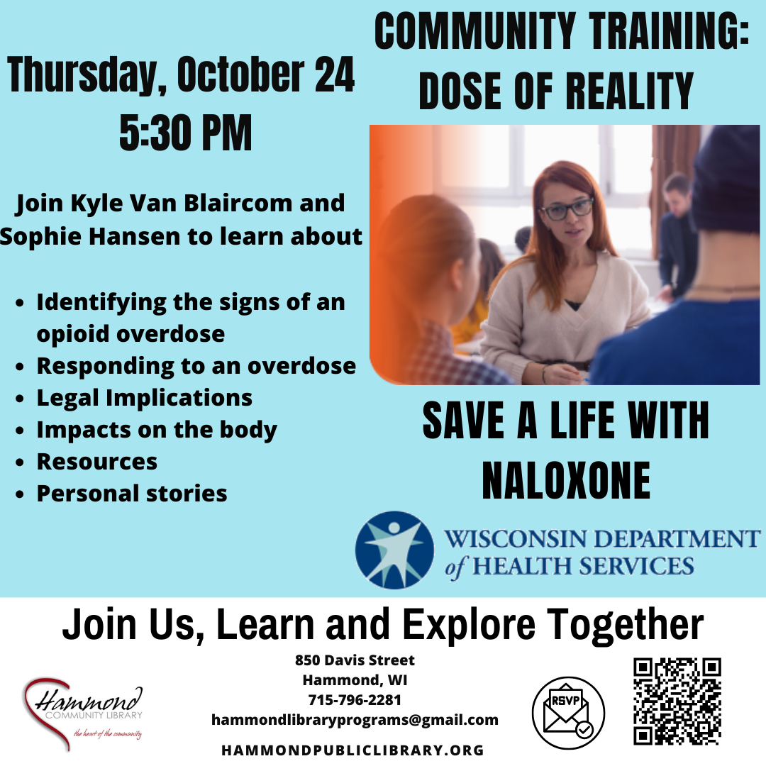 Community Training: Dose of Reality, October 24 @5:30 PM.  Save a life with Naloxone.